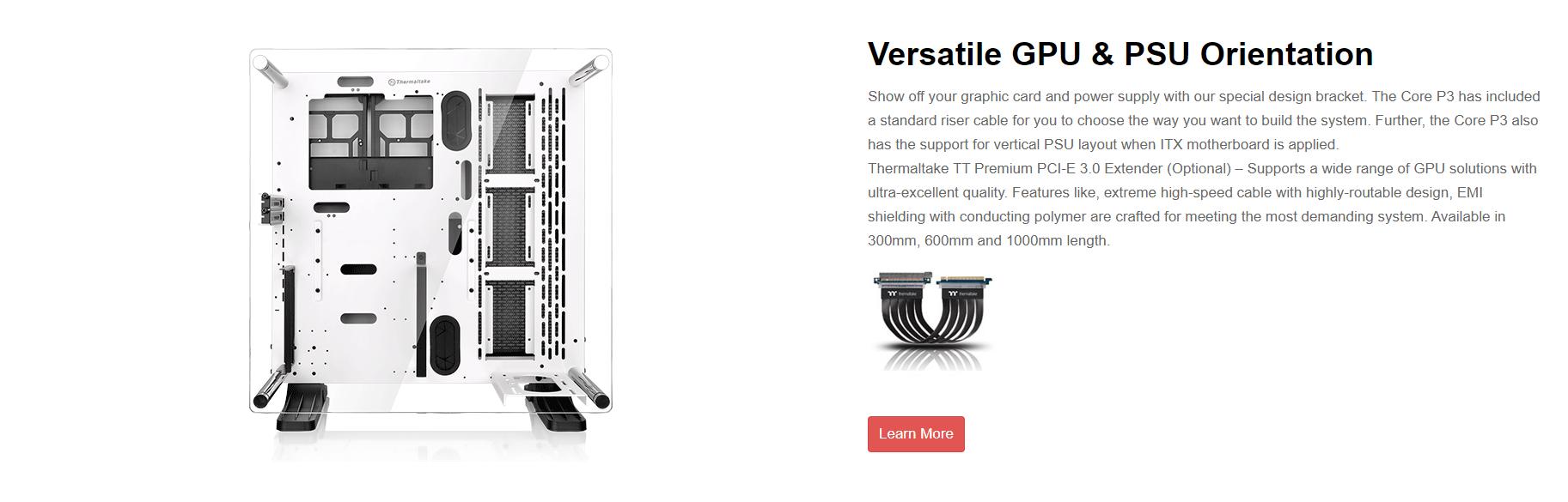 Vỏ Case Thermaltake Core P3 Tempered Glass (Mid Tower/Màu Đen) có thể linh hoạt thay đổi vị trí GPU và PSU